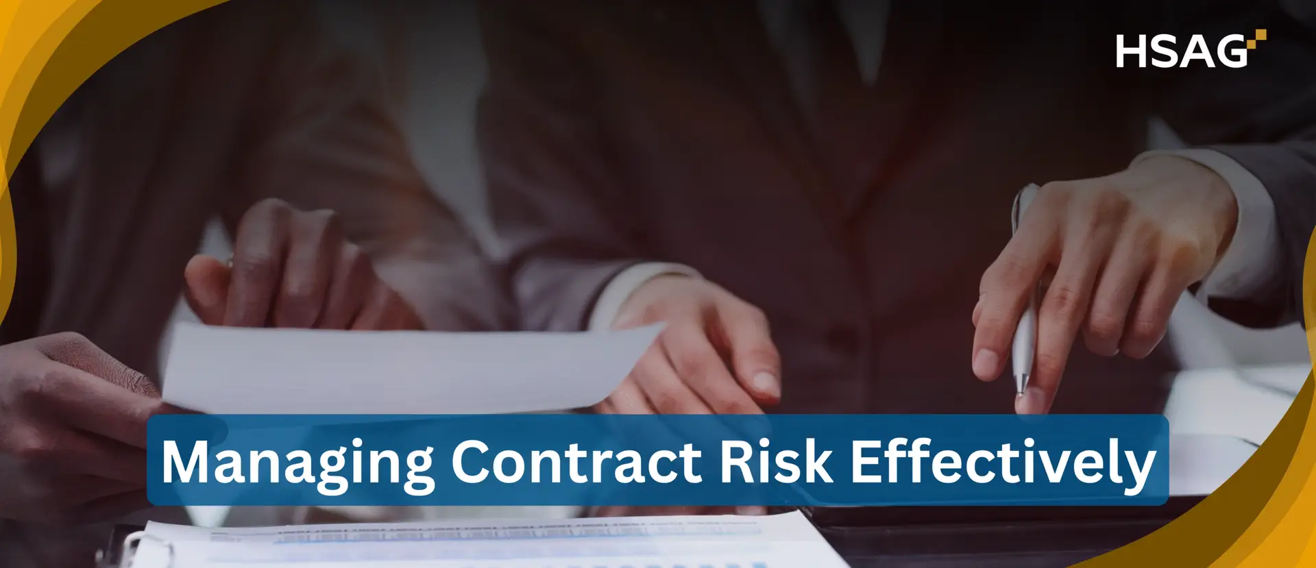 Contract-Risk HSAG Managing-Contract-Risk-Effectively